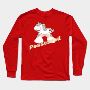 possessed ll unicorn Long Sleeve T-Shirt